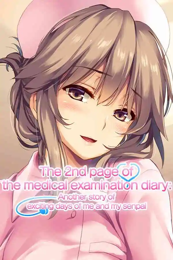 The 2nd page of the medical examination diary: Another story of exciting days of me and my senpai Free Download