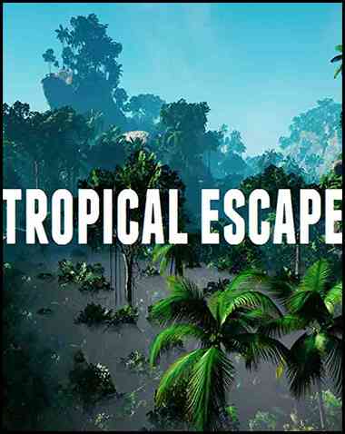 Tropical Escape Free Download
