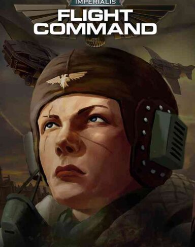 Aeronautica Imperialis: Flight Command Free Download (v1.2.2 & ALL DLC’s)