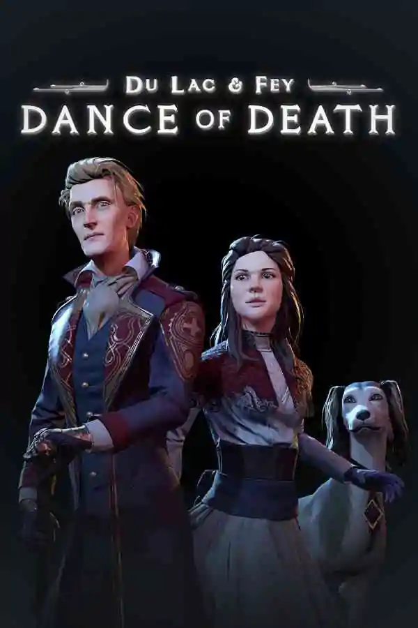 Dance of Death: Du Lac & Fey Free Download