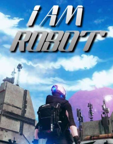 I Am Robot Free Download