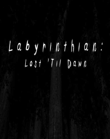 Labyrinthian: Lost ‘Til Dawn Free Download (v1.0)