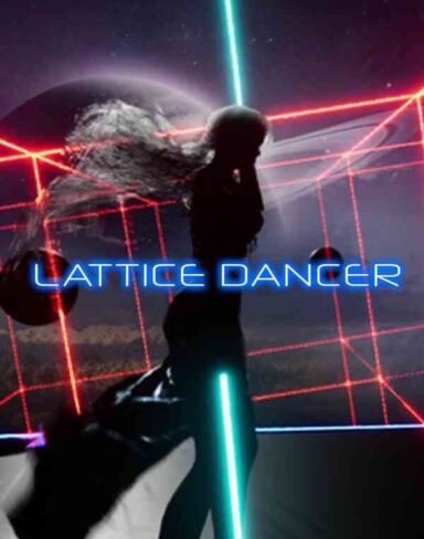 LATTICE DANCER Free Download (BUILD 10723878)