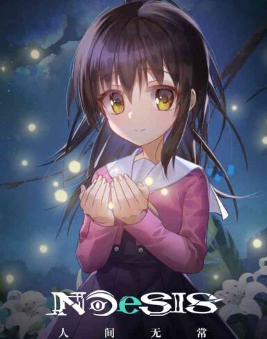 NOeSIS Ⅱ-人间无常 Free Download (v2023.2.26)