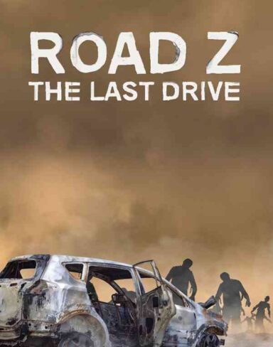 Road Z : The Last Drive Free Download