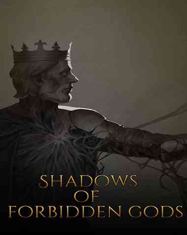 Shadows of Forbidden Gods Free Download (v2023.08.29)