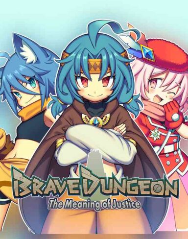 Brave Dungeon -The Meaning of Justice- Free Download (v1)
