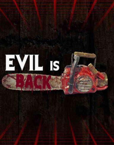 Evil is Back Free Download (BUILD 10970327)