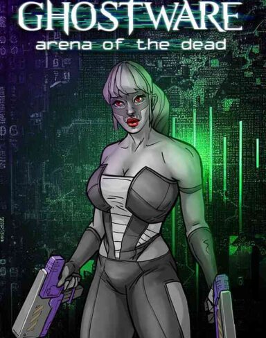 GHOSTWARE: Arena of the Dead Free Download (v1.0.8c)