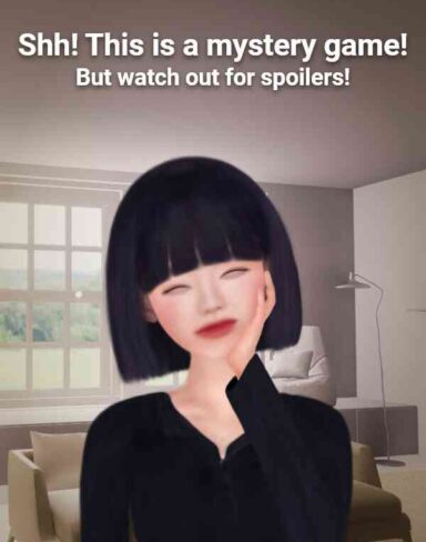 Shh! This is a mystery game! But watch out for spoilers Free Download (v1)