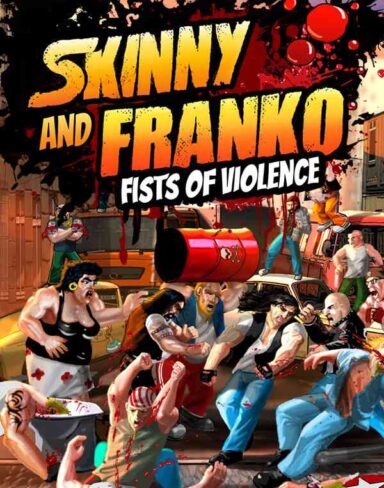 Skinny & Franko: Fists of Violence Free Download (v1.12.06)