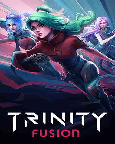 Trinity Fusion Free Download (v2025.02.22)