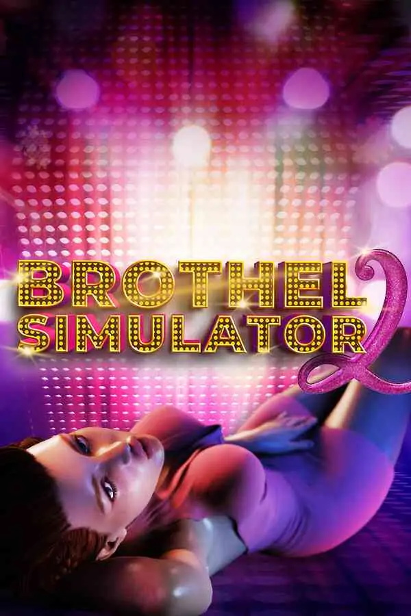 Brothel Simulator II Free Download (Uncensored)