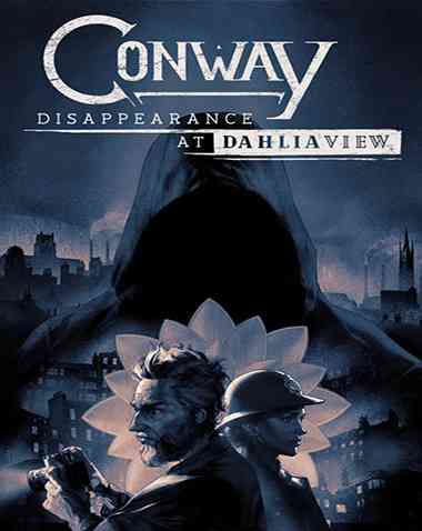 Conway: Disappearance at Dahlia View Free Download (v1.1.1.0)