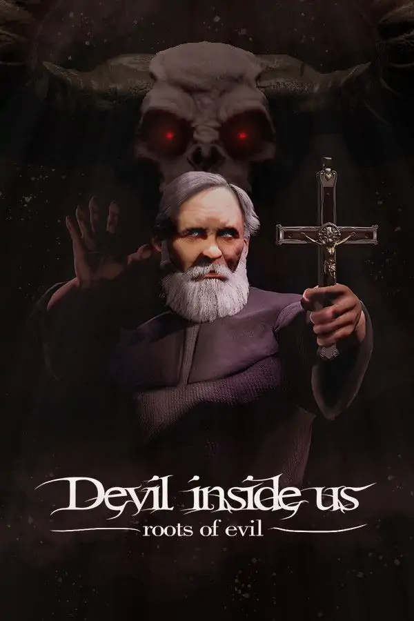 Devil Inside Us: Roots of Evil Free Download