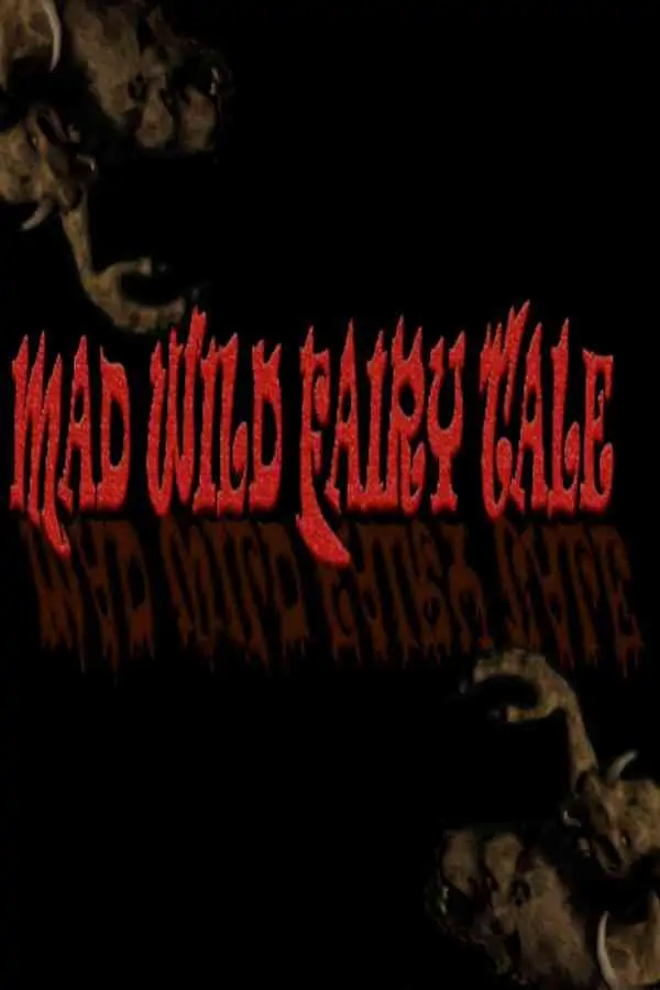 Mad Wild Fairy Tale Free Download
