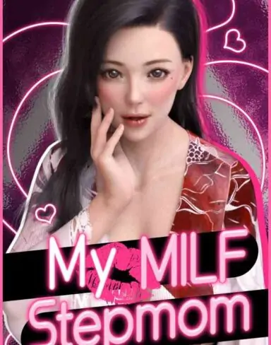 My MILF Stepmom Free Download (Uncensored)