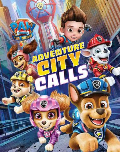 PAW Patrol The Movie: Adventure City Calls Free Download