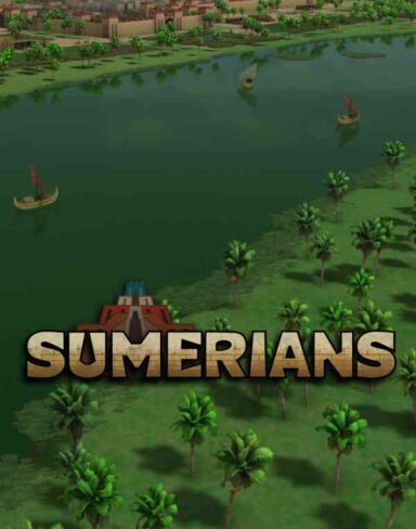 Sumerians Free Download (v1.0.10 & ALL DLC)