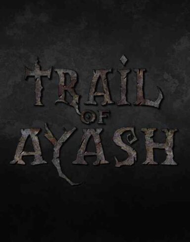 Trail of Ayash Free Download (v2023.5.15)
