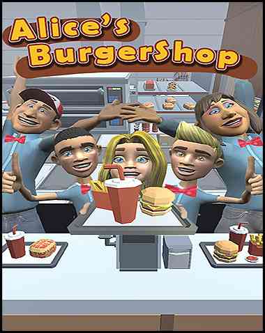 Alice’s Burger Shop Free Download (BUILD 11501837)