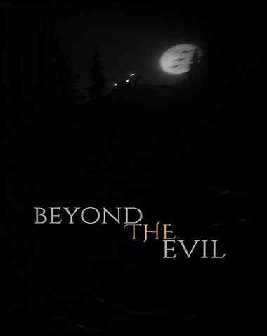 Beyond The Evil Free Download (v2.1.0.6)