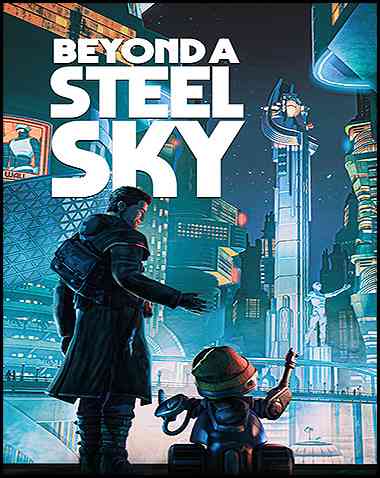 Beyond a Steel Sky Free Download (v1.5.29158)