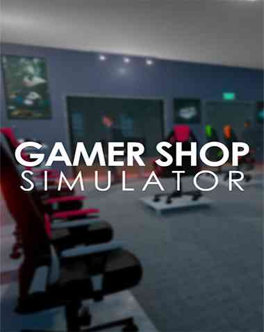 Gamer Shop Simulator Free Download (v22.04.05.1036)