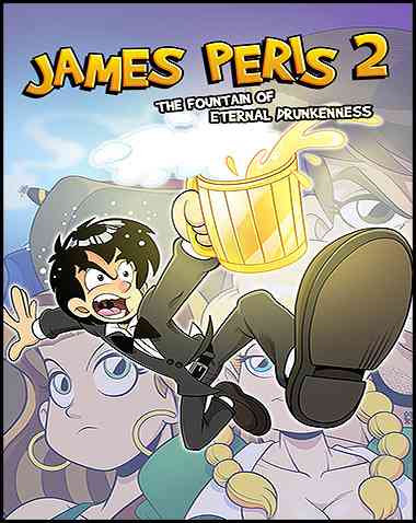 James Peris 2: The fountain of eternal drunkenness Free Download (BUILD 10858118)