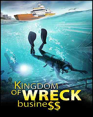 Kingdom of Wreck Business Free Download (BUILD 11488271)