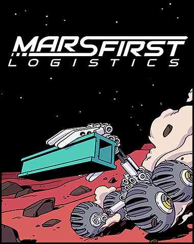Mars First Logistics Free Download (Build 20152349)