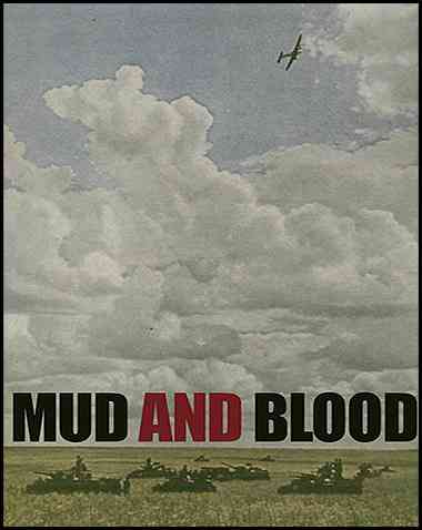 Mud and Blood Free Download (BUILD 16059604)