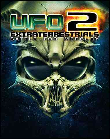 UFO2: Extraterrestrials Battle For Mercury Free Download