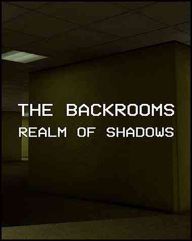 Backrooms: Realm of Shadows Free Download (BUILD 11681919)
