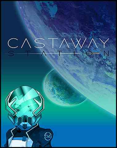 Castaway Station Free Download (BUILD 11676562)