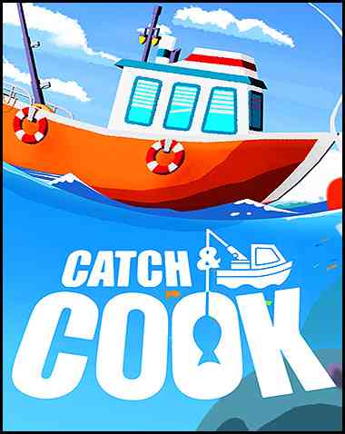 Catch & Cook: Fishing Adventure Free Download (v1.2.0)