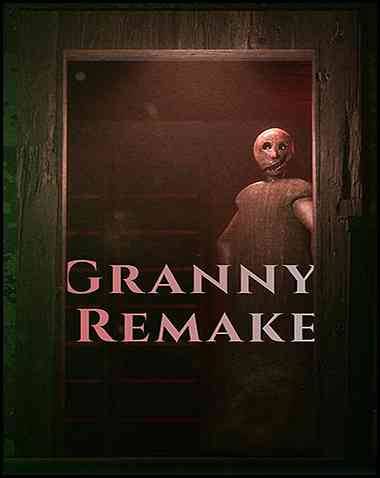 Granny Remake Free Download (v3.6.3)