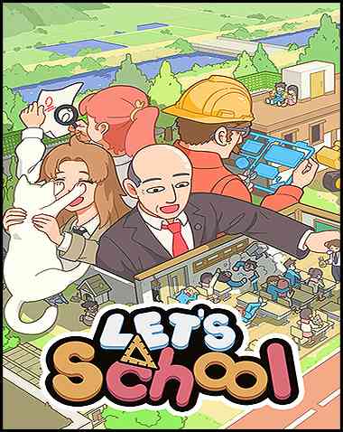 Let’s School Free Download (v1.3.4.3 & ALL DLC)