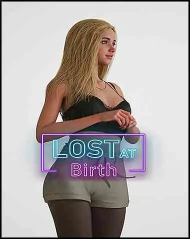 Lost At Birth Free Download (Uncensored)