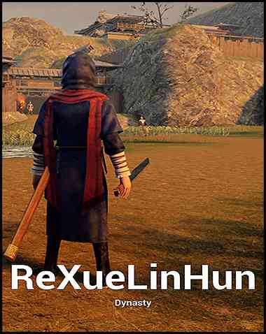 ReXueLinHun Dynasty Free Download (BUILD 11421738)