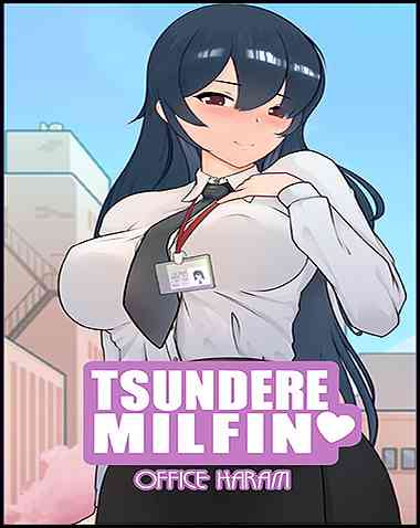 TSUNDERE MILFIN Free Download (Uncensored)