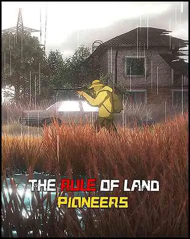 The Rule of Land: Pioneers Free Download (BUILD 11495081)