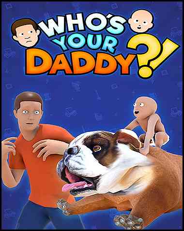 Whos Your Daddy Baby Daddy Acadamy Free Download (v1.1)