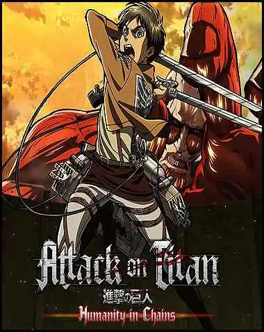 Attack on Titan: Humanity in Chains PC Free Download