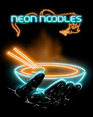 Neon Noodles – Cyberpunk Kitchen Automation Free Download (v1.0.2.117)