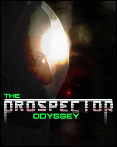 The Prospector Odyssey Free Download (BUILD 11878389)