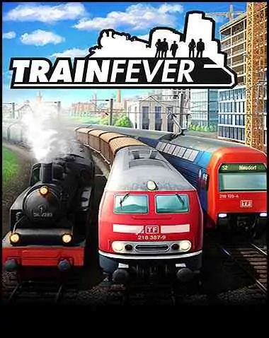 Train Fever Free Download (v2.4.0.7)