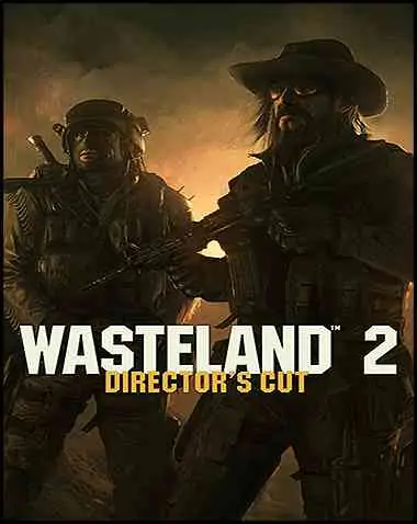 Wasteland 2: Director’s Cut Free Download (v2.3.0.5)