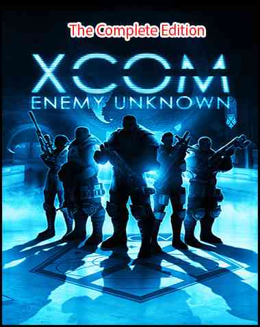 XCOM: Enemy Unknown – The Complete Edition Free Download