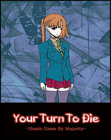 Your Turn To Die Death Game By Majority Free Download